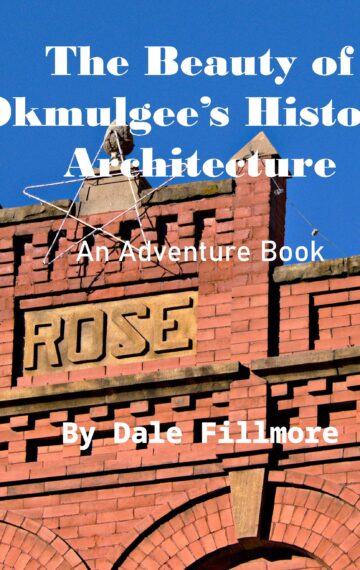 The Beauty of Okmulgee’s Historic Architecture